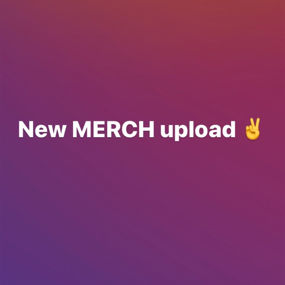 NEW MERCH UPLOAD 🙌